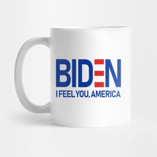 Biden Feels America Mug